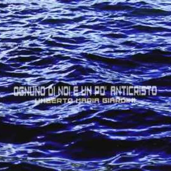 Ognuno di noi è un po' Anticristo