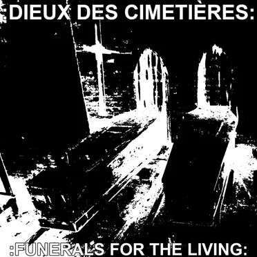 Funerals for the Living
