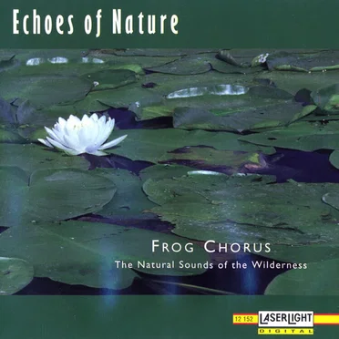 Frog Chorus — The Natural Sounds of the Wilderness