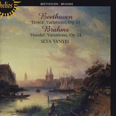 Beethoven: “Eroica” Variations, op. 35 / Brahms: “Handel” Variations, op. 24