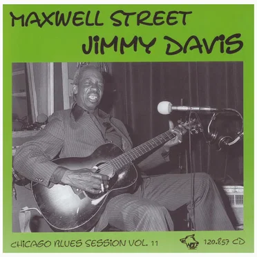 Chicago Blues Session, Volume 11 by Maxwell Street Jimmy Davis - album cover