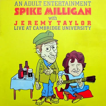 An Adult Entertainment: Spike Milligan With Jeremy Taylor Live at Cambridge University
