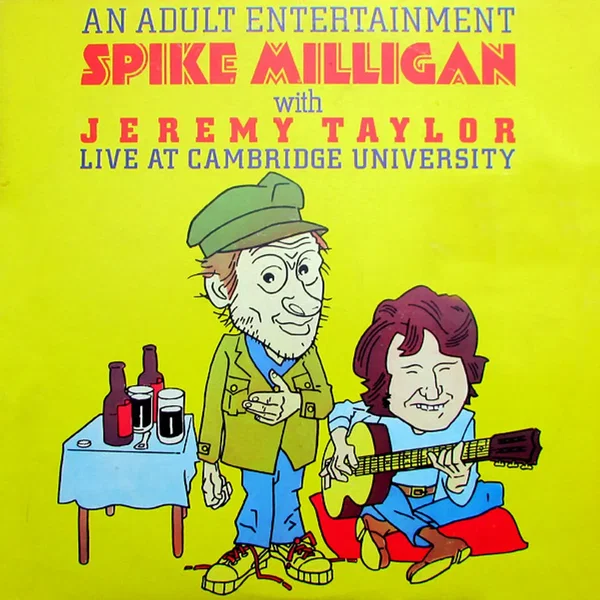 An Adult Entertainment: Spike Milligan With Jeremy Taylor Live at Cambridge University