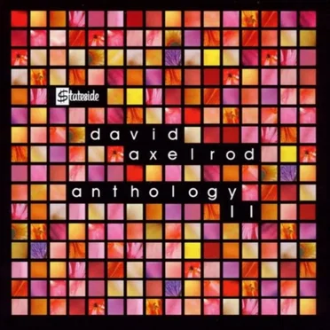 Anthology II by David Axelrod - album cover