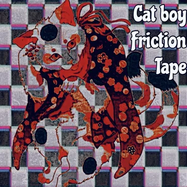 Friction Tape by Cat Boy Sound - album cover