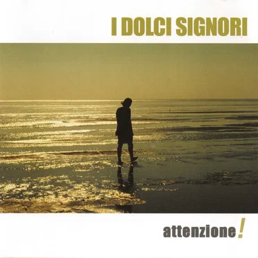 Attenzione! by I Dolci Signori - album cover