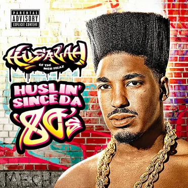 Huslin' Since da 80's