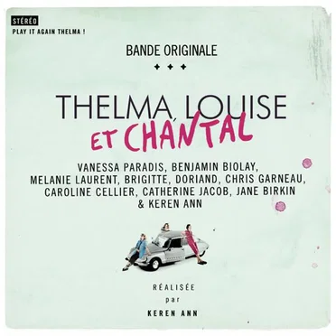 Thelma, Louise et Chantal