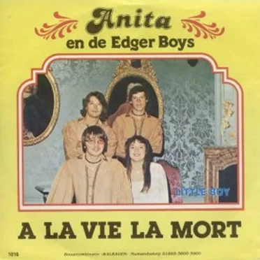 A la vie la mort by Anita en De Edger Boys - album cover