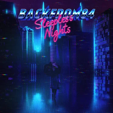 Sleepless Nights by Backfrom84 - album cover