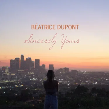 Sincerely Yours by Béatrice Dupont - album cover