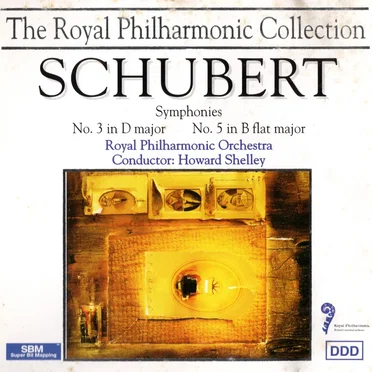 Symphony No. 3 in D major / Symphony No. 5 in B flat major