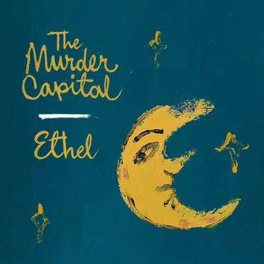 Ethel by The Murder Capital - album cover