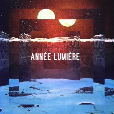 Année Lumière by Année Lumière - album cover