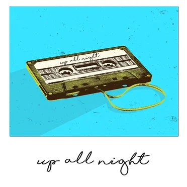 Up All Night