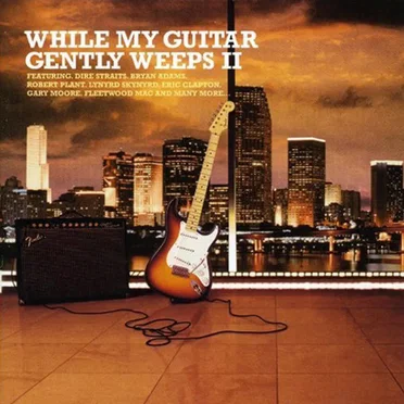While My Guitar Gently Weeps II by Various Artists - album cover