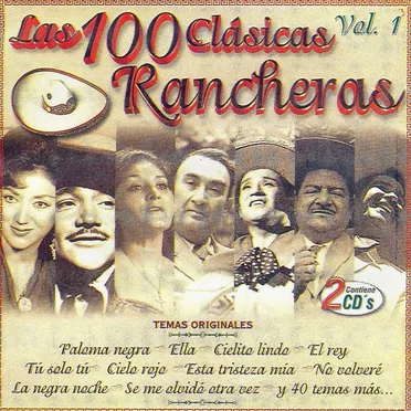 Las 100 clásicas rancheras, volumen 1 by Various Artists - album cover