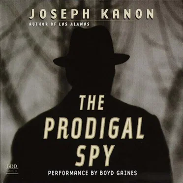 The Prodigal Spy by Joseph Kanon - album cover