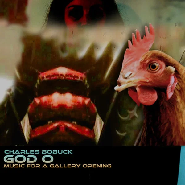 GOD O: Music for a Gallery Opening