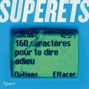 160 caractères pour te dire adieu by Superets - album cover