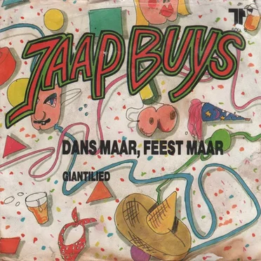 Dans maar, feest maar / Chianti lied