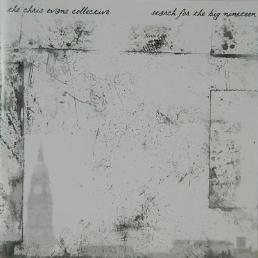 Search for the Big Nineteen by Chris Evans Collective - album cover