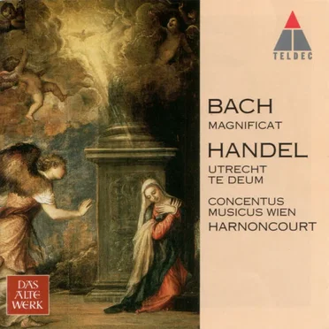 Bach: Magnificat / Handel: Utrecht Te Deum