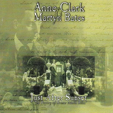 Just After Sunset: The Poetry of Rainer Maria Rilke