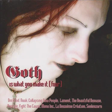 Goth Is What You Make It [Four] by Various Artists - album cover