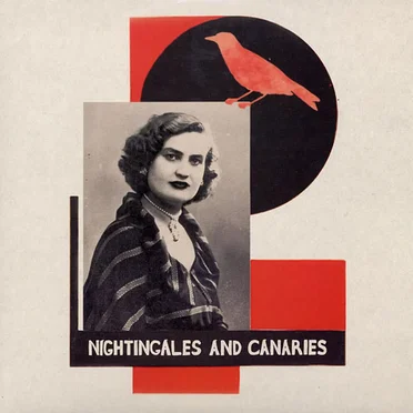 Nightingales & Canaries, Volume 1: "Oriental" Women on Record, New York & Istanbul, 1928-55 by Various Artists - album cover