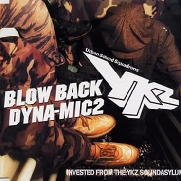 Blow Back Dyna-Mic2 by YKZ - album cover