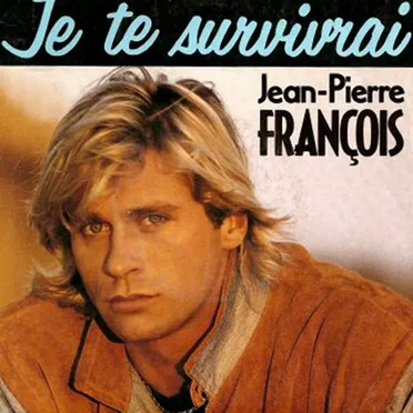 Je te survivrai by Jean-Pierre François - album cover