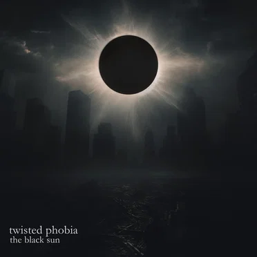 The Black Sun by Twisted Phobia - album cover