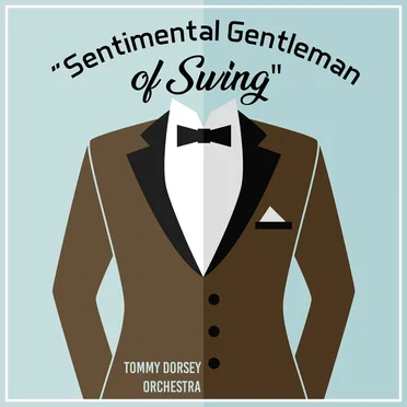 “Sentimental Gentleman of Swing”