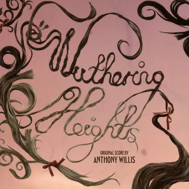 Wuthering Heights: Original Motion Picture Score