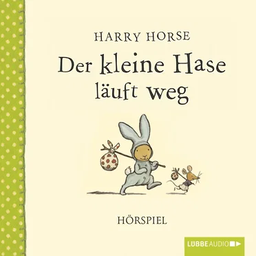 Der kleine Hase läuft weg by Harry Horse - album cover