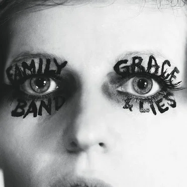 Grace and Lies by Family Band - album cover