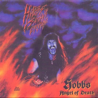 Hobbs' Satan's Crusade by Hobbs' Angel of Death - album cover