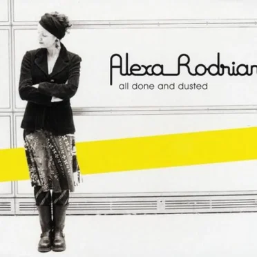 All Done and Dusted by Alexa Rodrian - album cover