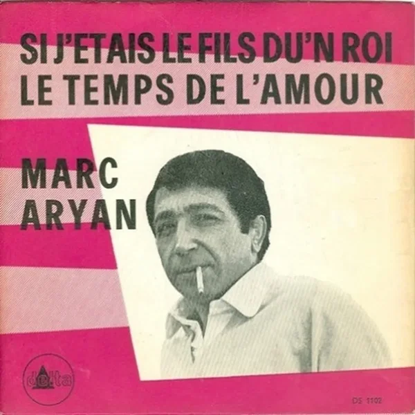 Si j'étais le fils d'un roi / Le Temps de l'amour