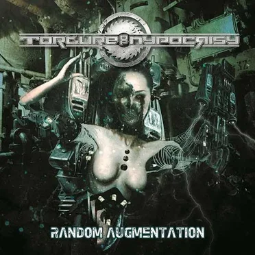 Random Augmentation by Torture of Hypocrisy - album cover