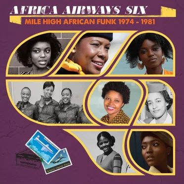 Africa Airways Six (Mile High Funk 1974 - 1981) by Various Artists - album cover