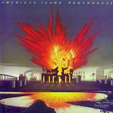 Powerhouse by American Tears - album cover