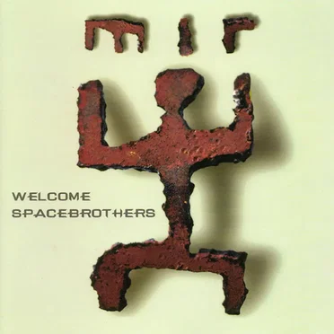 Welcome Spacebrothers by M.I.R. - album cover