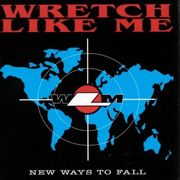 New Ways to Fall by Wretch Like Me - album cover