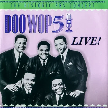 Doo Wop 51 Live! The Historic PBS Concert by Various Artists - album cover
