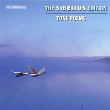 The Sibelius Edition, Volume 1: Tone Poems