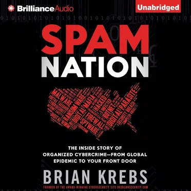 Spam Nation: The Inside Story of Organized Cybercrime by Brian Krebs - album cover