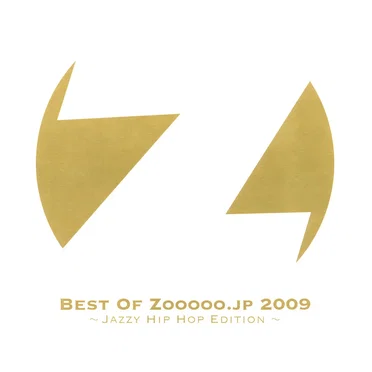 Best of Zooooo.jp 2009 ~ Jazzy Hip Hop Edition ~ by Various Artists - album cover