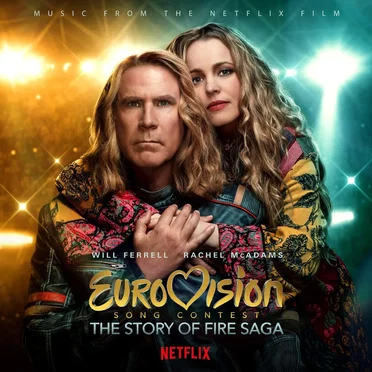 Eurovision Song Contest: The Story of Fire Saga by Various Artists - album cover